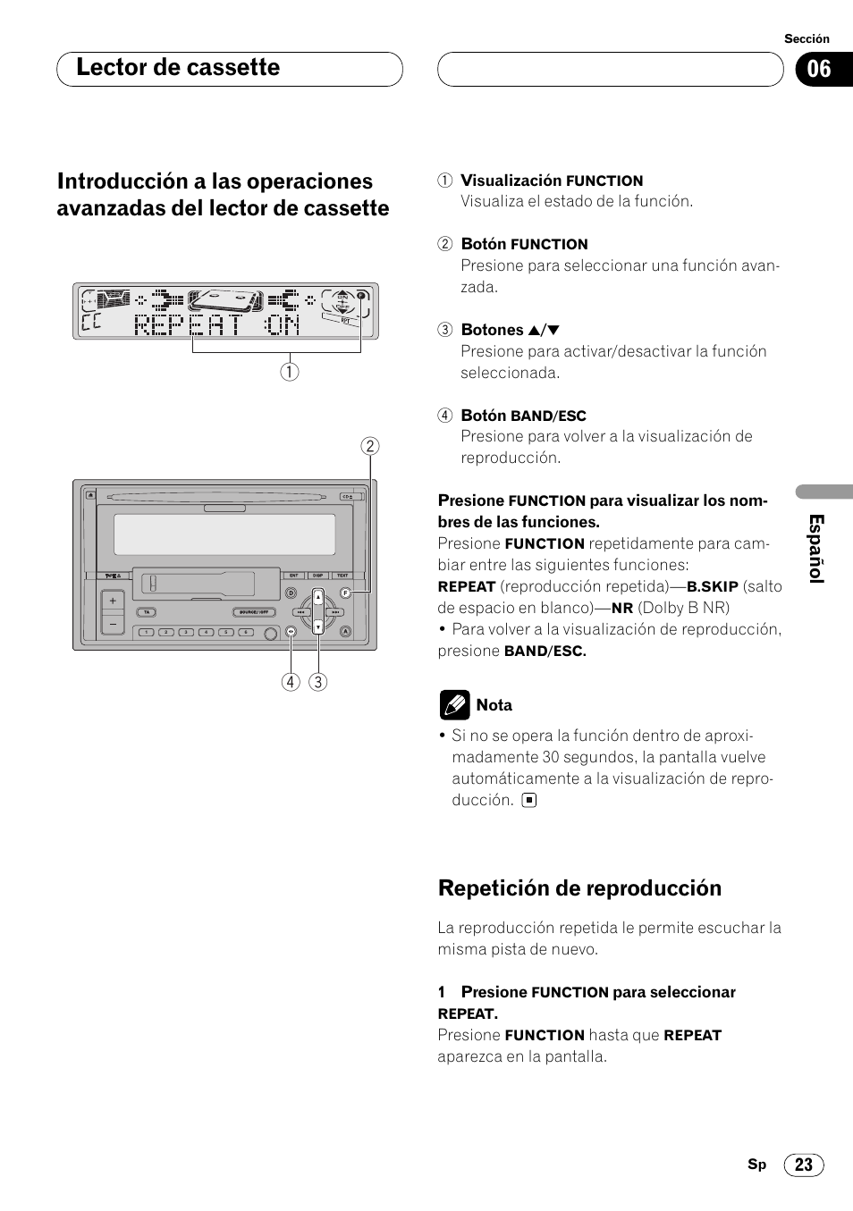 Introducción a las operaciones avanzadas, Del lector de cassette 23, Repetición de reproducción 23 | Lector de cassette, Repetición de reproducción | Pioneer FH-P4000R User Manual | Page 135 / 172