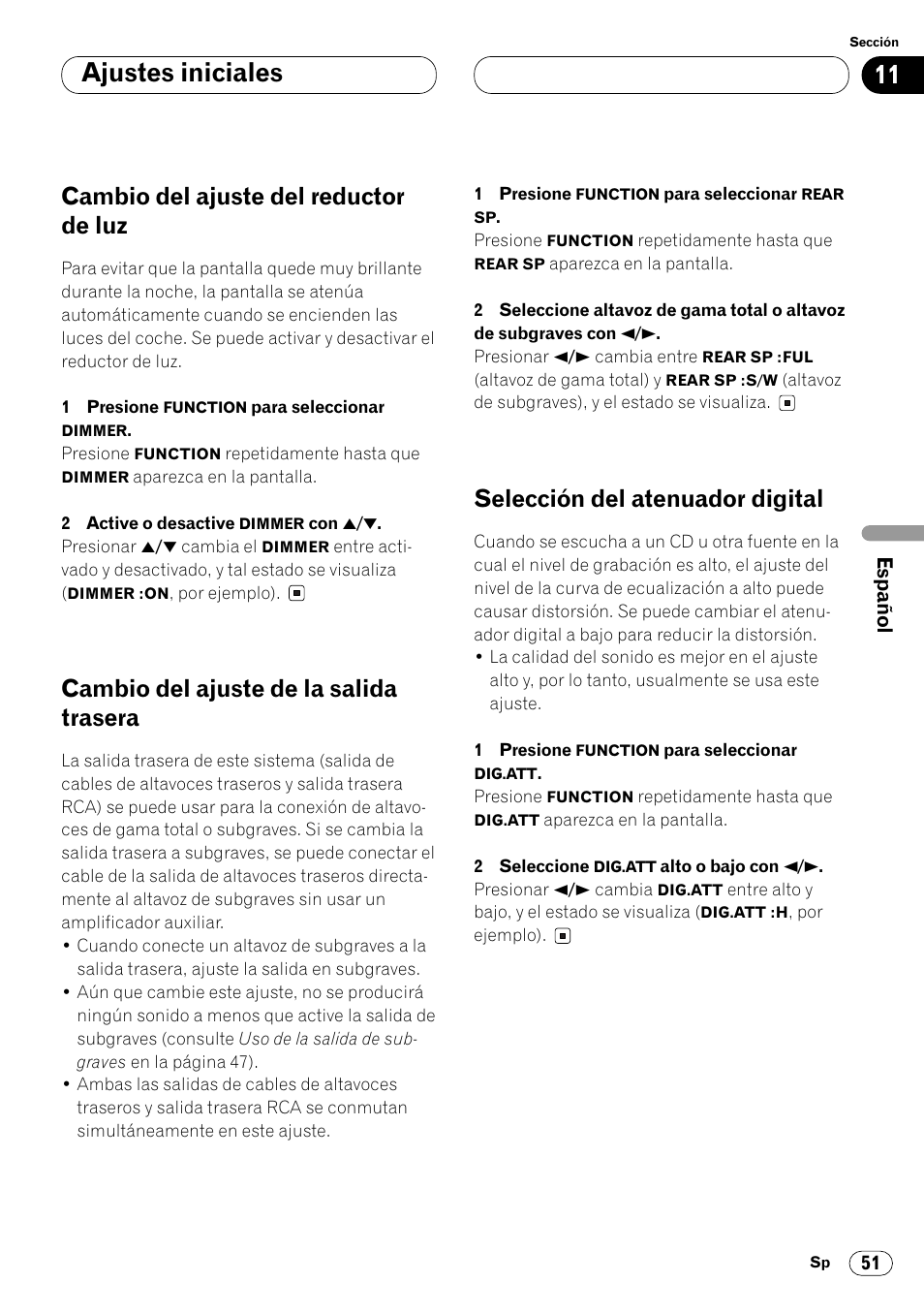 Ajustes iniciales, Cambio del ajuste del reductor de luz, Cambio del ajuste de la salida trasera | Selección del atenuador digital | Pioneer FH-P4000R User Manual | Page 163 / 172