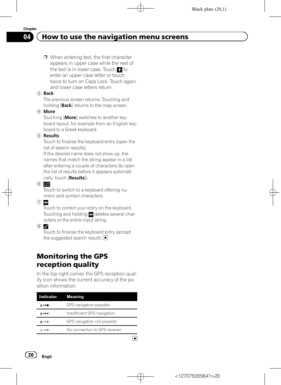 Monitoring the gps reception quality, 04 how to use the navigation menu screens | Pioneer AVIC-F160 User Manual | Page 20 / 76