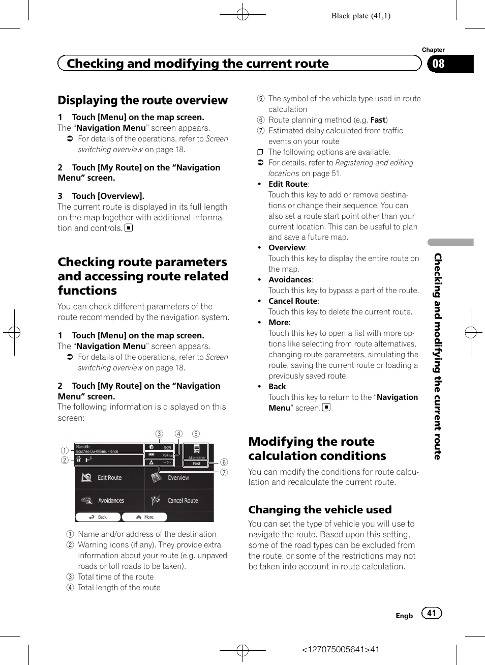 Checking route parameters and accessing, Route related functions, Modifying the route calculation | Conditions, Changing the vehicle used 41, Modifying the route cal, Changing the vehicle, Displaying the route overview, Modifying the route calculation conditions, Checking and modifying the current route | Pioneer AVIC-F160 User Manual | Page 41 / 76