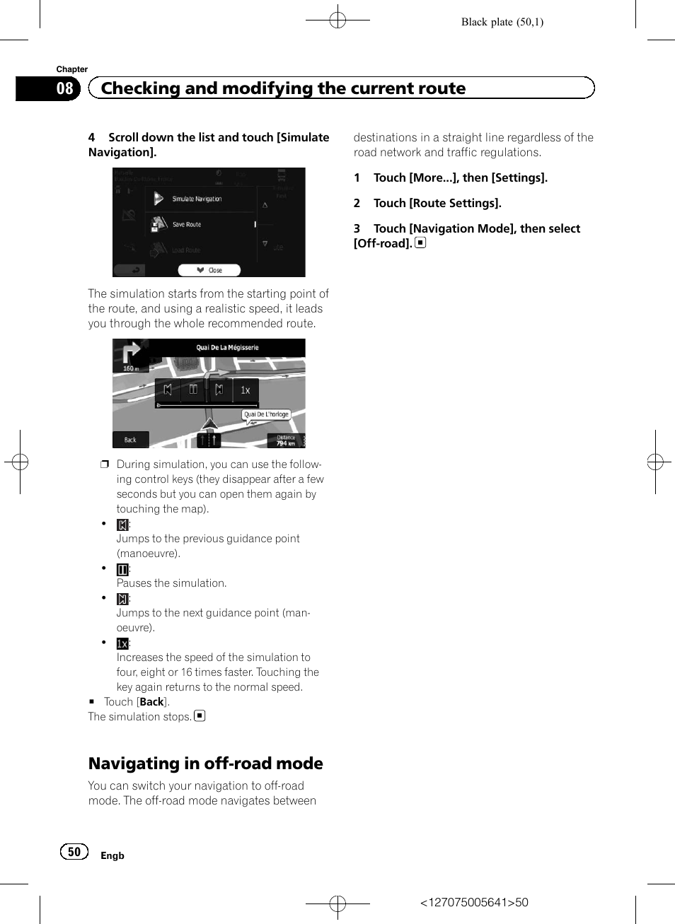 Navigating in off-road mode, 08 checking and modifying the current route | Pioneer AVIC-F160 User Manual | Page 50 / 76