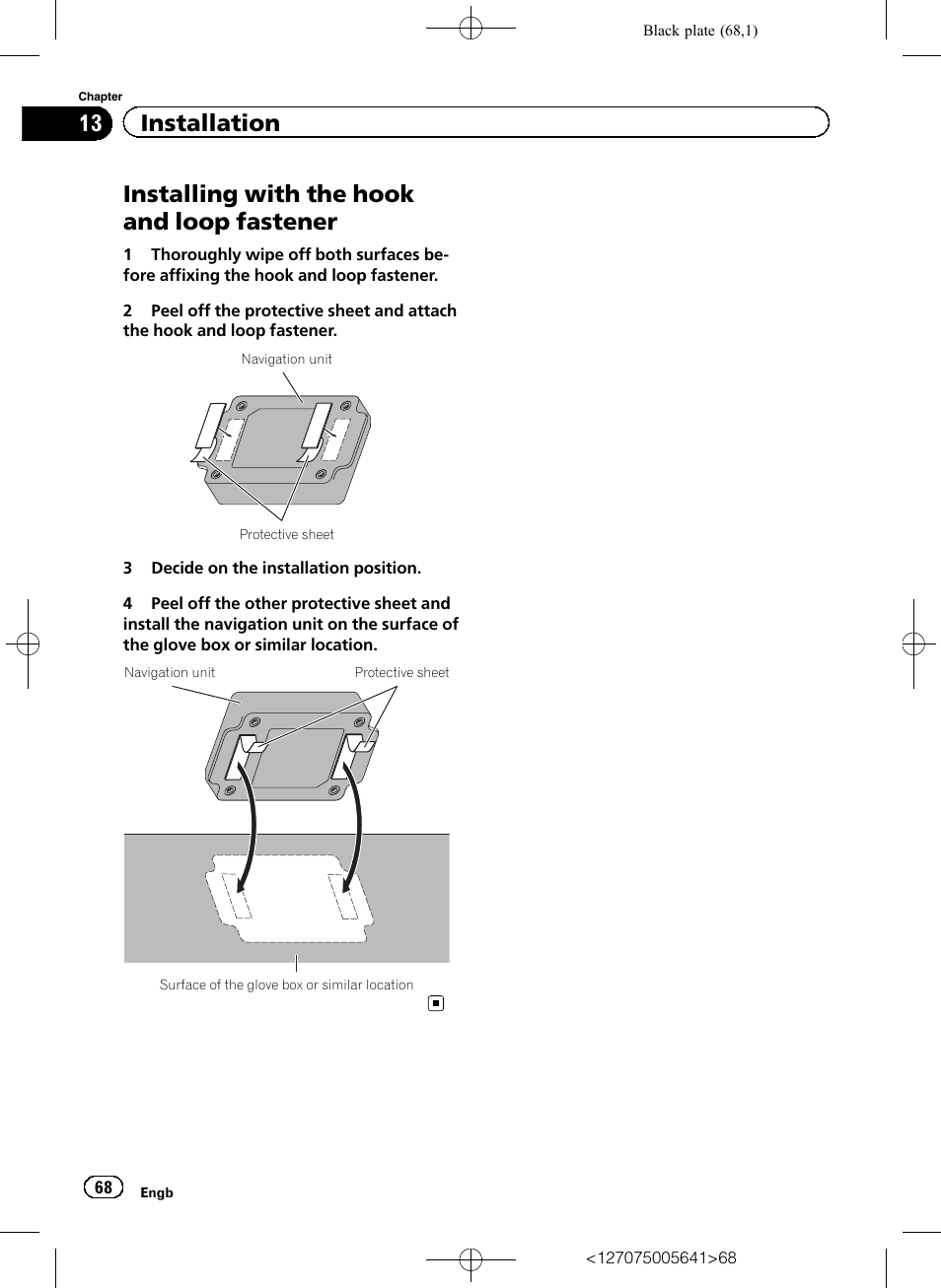 Installing with the hook and loop, Fastener, Installing with the hook and loop fastener | 13 installation | Pioneer AVIC-F160 User Manual | Page 68 / 76