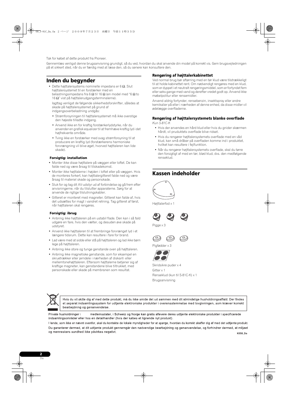 Inden du begynder, Kassen indeholder | Pioneer S-81C-QL User Manual | Page 34 / 56