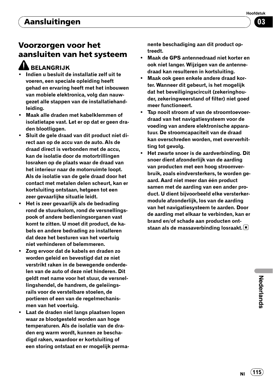 Systeem, Voorzorgen voor het aansluiten van het systeem, Aansluitingen | Pioneer AVIC-F310BT User Manual | Page 115 / 134