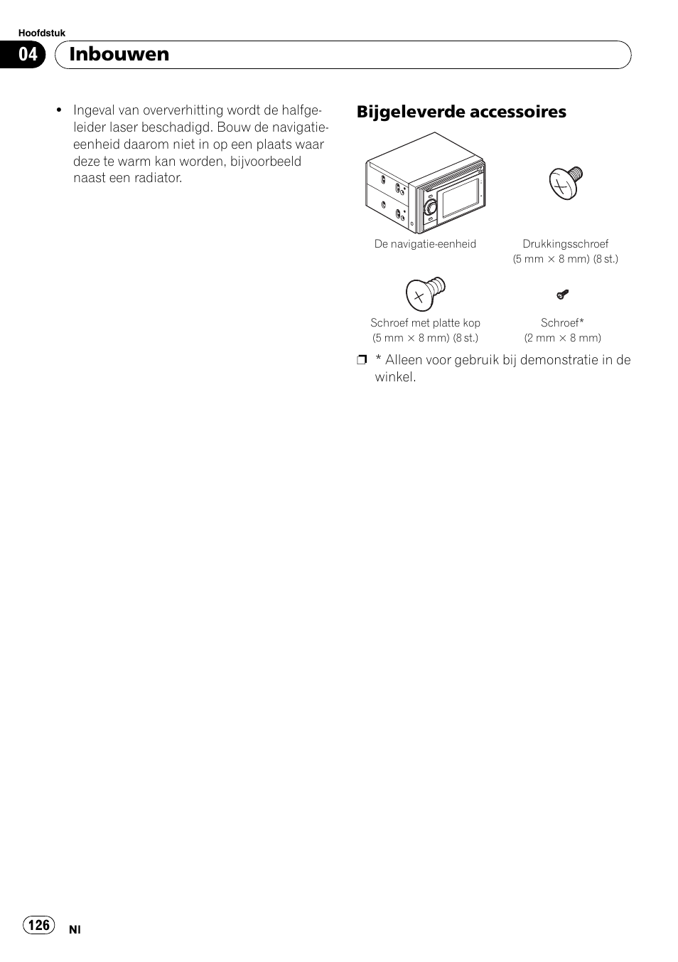 Bijgeleverde accessoires 126, Inbouwen, Bijgeleverde accessoires | Pioneer AVIC-F310BT User Manual | Page 126 / 134