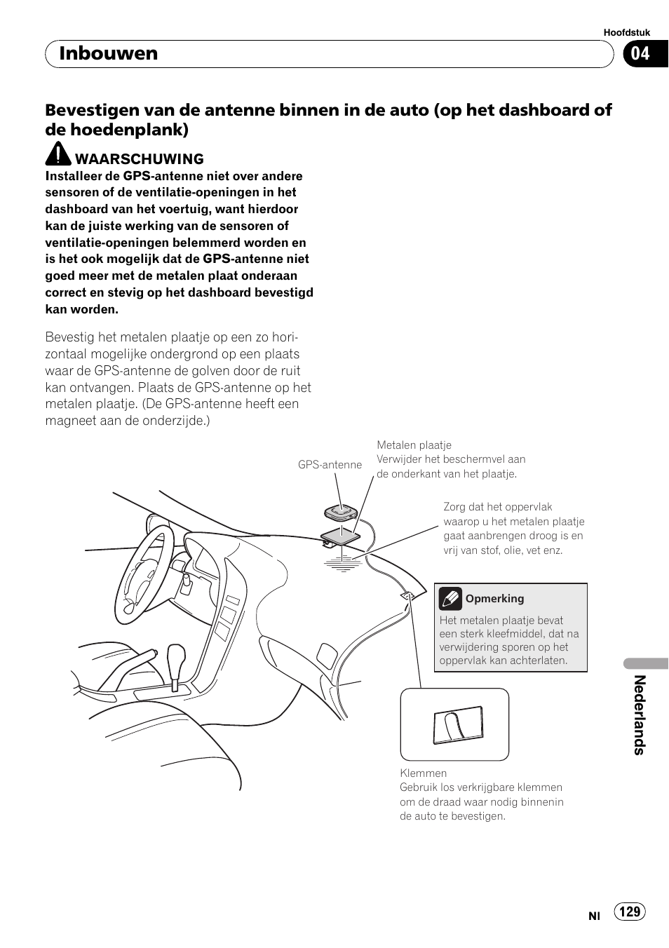 Bevestigen van de antenne binnen in, De auto (op het dashboard of de hoedenplank), Inbouwen | Pioneer AVIC-F310BT User Manual | Page 129 / 134