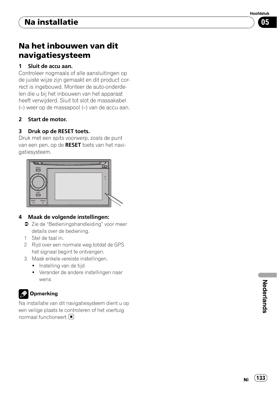 Na installatie na het inbouwen van dit, Navigatiesysteem, Na het inbouwen van dit navigatiesysteem | Na installatie | Pioneer AVIC-F310BT User Manual | Page 133 / 134