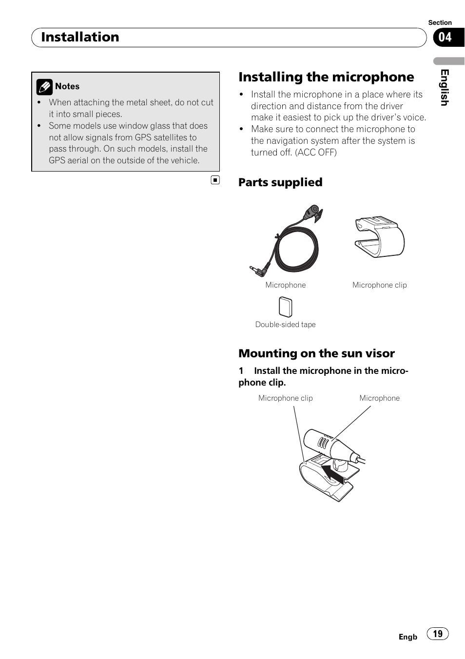Installing the microphone, Parts supplied 19, Mounting on the sun visor 19 | Installation, Parts supplied, Mounting on the sun visor | Pioneer AVIC-F310BT User Manual | Page 19 / 134