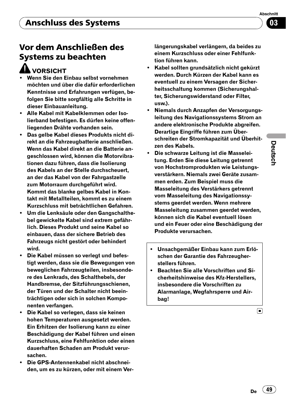 Beachten, Vor dem anschließen des systems zu beachten, Anschluss des systems | Pioneer AVIC-F310BT User Manual | Page 49 / 134