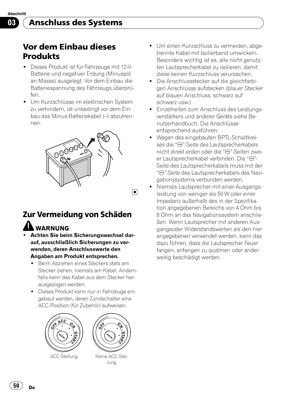 Vor dem einbau dieses produkts, Zur vermeidung von schäden, Anschluss des systems | Pioneer AVIC-F310BT User Manual | Page 50 / 134