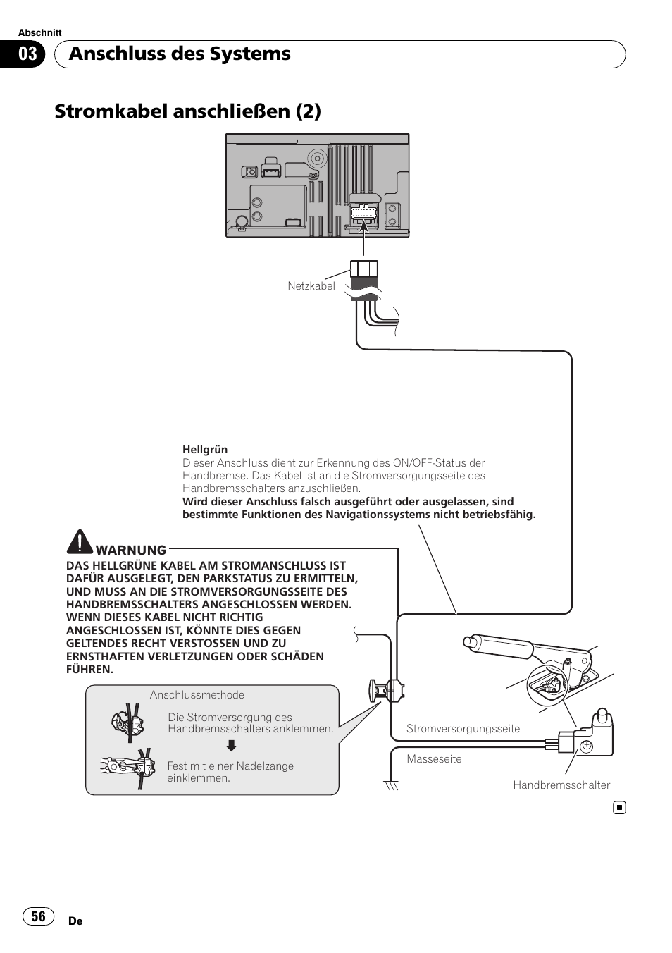 Stromkabel anschließen (2), Anschluss des systems | Pioneer AVIC-F310BT User Manual | Page 56 / 134