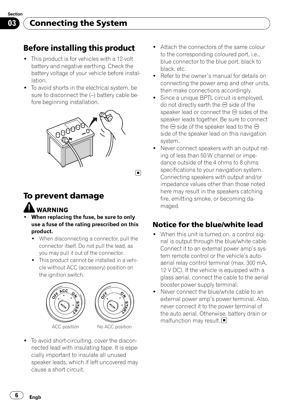 Before installing this product, To prevent damage, Notice for the blue/white lead 6 | Connecting the system, Notice for the blue/white lead | Pioneer AVIC-F310BT User Manual | Page 6 / 134