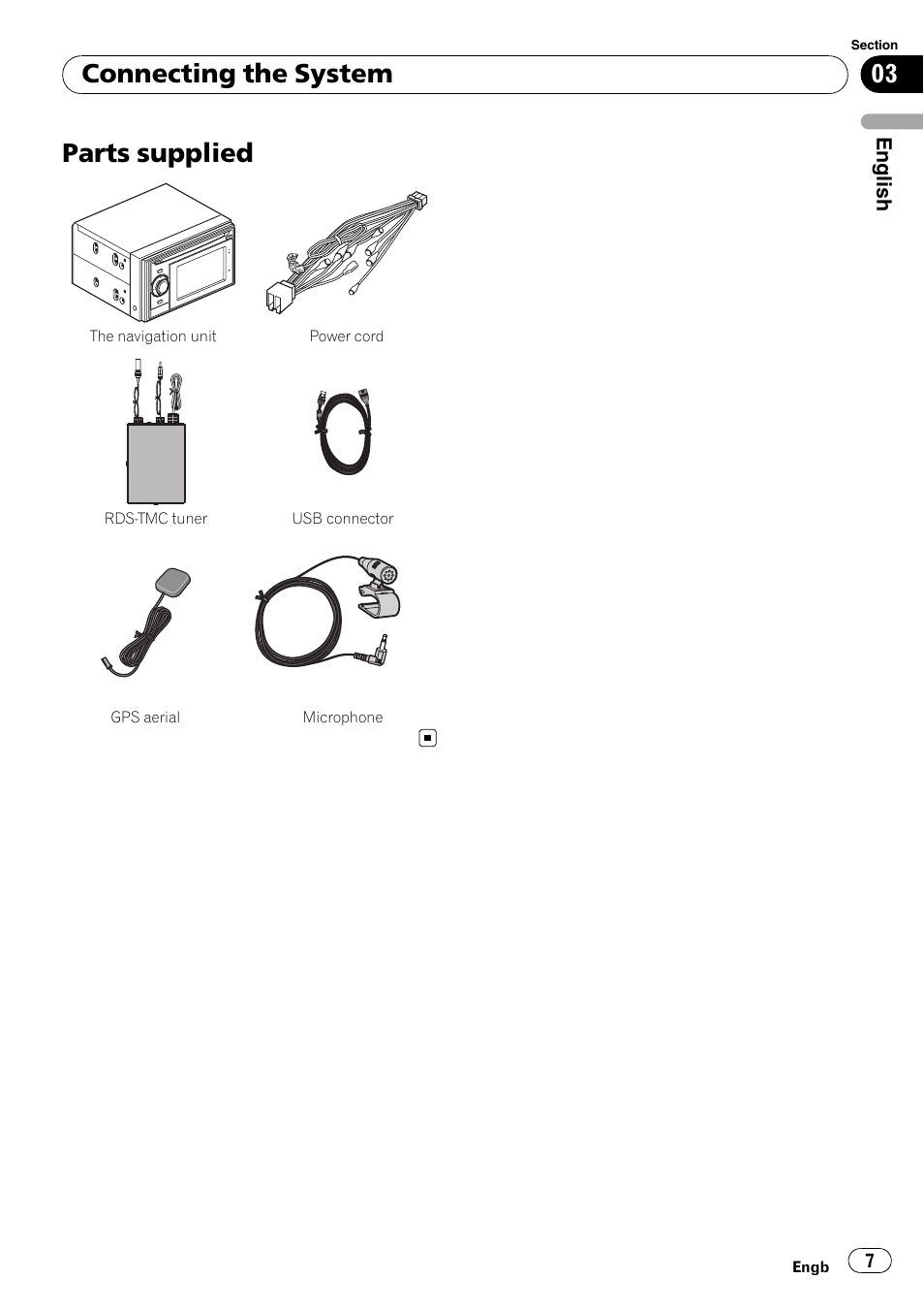 Parts supplied, Connecting the system | Pioneer AVIC-F310BT User Manual | Page 7 / 134
