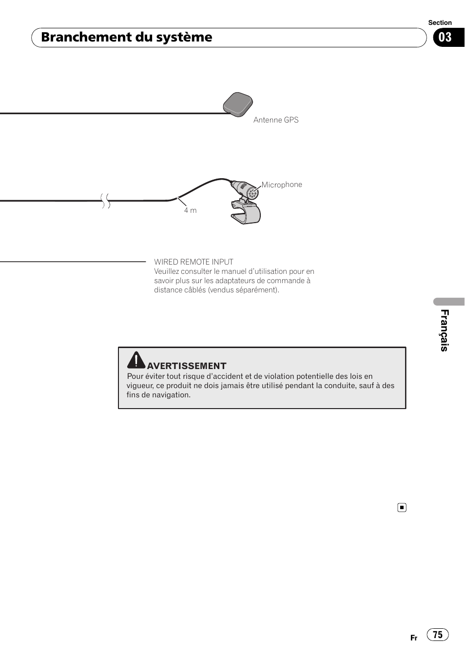 Branchement du système | Pioneer AVIC-F310BT User Manual | Page 75 / 134