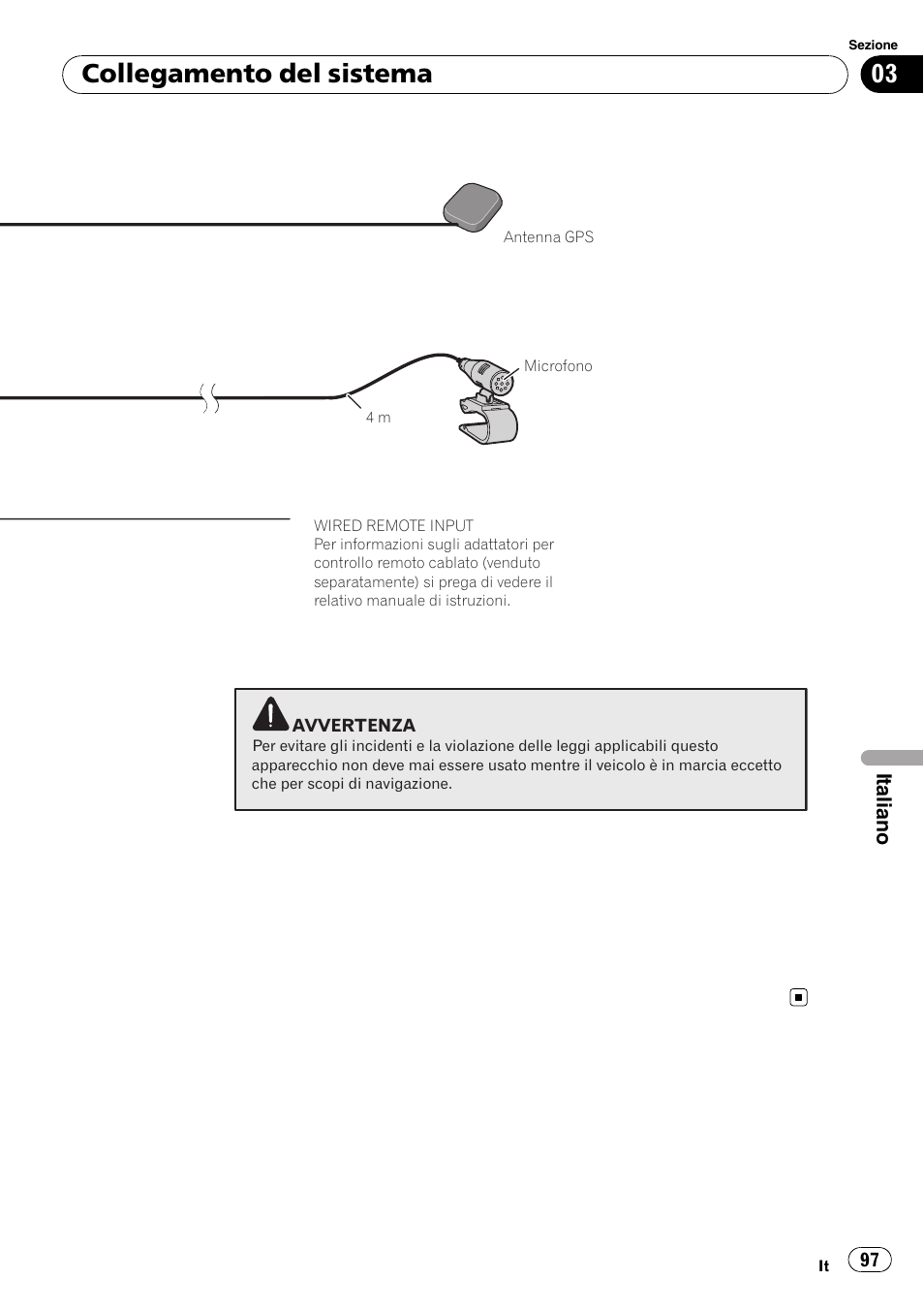 Collegamento del sistema | Pioneer AVIC-F310BT User Manual | Page 97 / 134