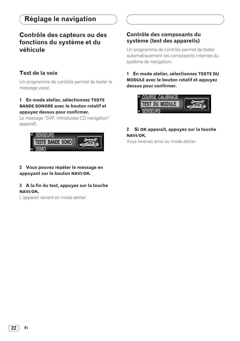 Contrôle des capteurs ou des fonctions du, Test des appareils) 22, Réglage le navigation | Pioneer ANH-P9R-BK User Manual | Page 100 / 160