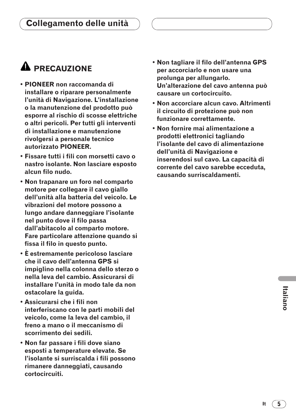 Collegamento delle unità, Precauzione | Pioneer ANH-P9R-BK User Manual | Page 109 / 160