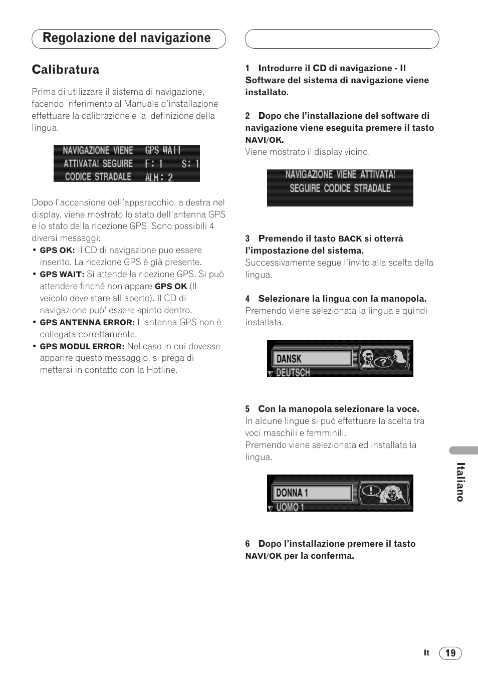 Regolazione del navigazione, Calibratura 19, Calibratura | Pioneer ANH-P9R-BK User Manual | Page 123 / 160