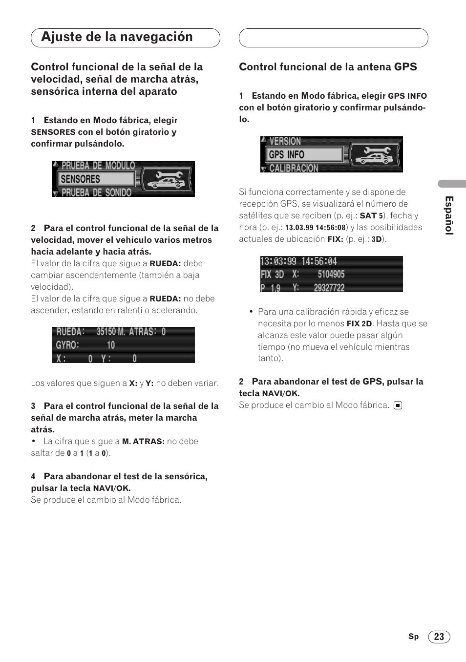 Control funcional de la señal de la, Control funcional de la antena gps 23, Ajuste de la navegación | Pioneer ANH-P9R-BK User Manual | Page 49 / 160