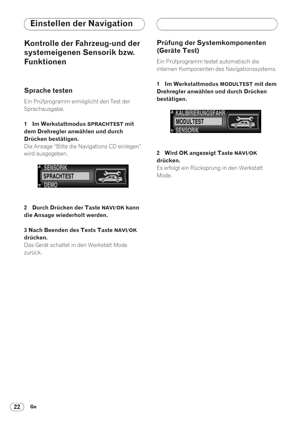 Kontrolle der fahrzeug-und der, Geräte test) 22, Einstellen der navigation | Pioneer ANH-P9R-BK User Manual | Page 74 / 160