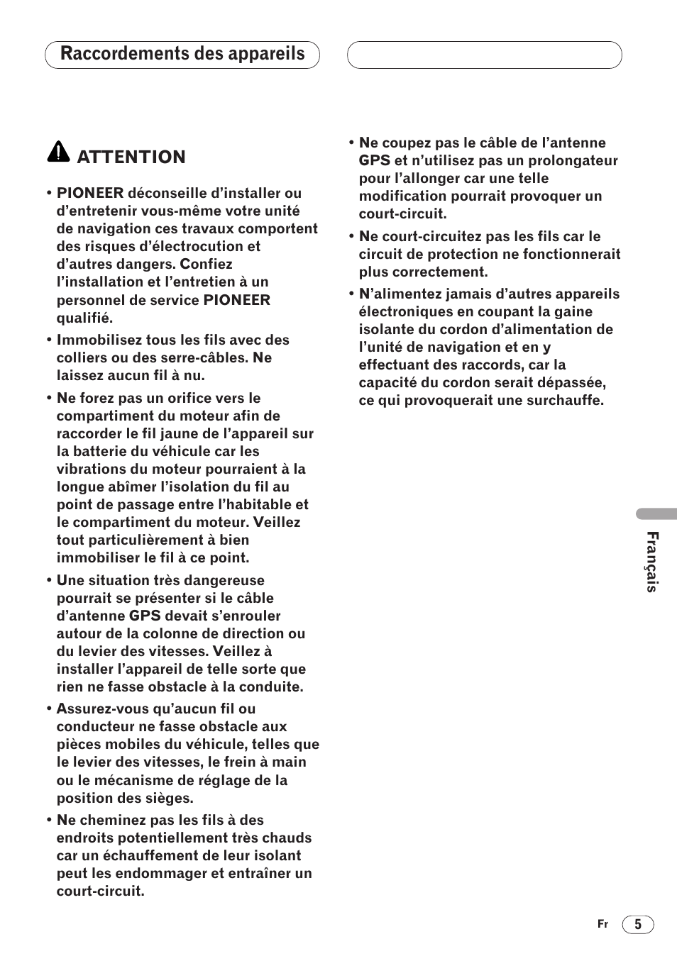 Raccordements des appareils, Attention | Pioneer ANH-P9R-BK User Manual | Page 83 / 160