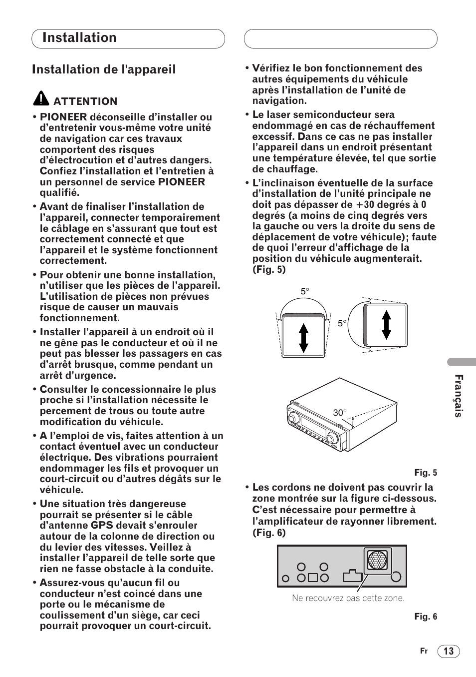 Installation, Installation de l’appareil 13, Installation de l'appareil | Pioneer ANH-P9R-BK User Manual | Page 91 / 160