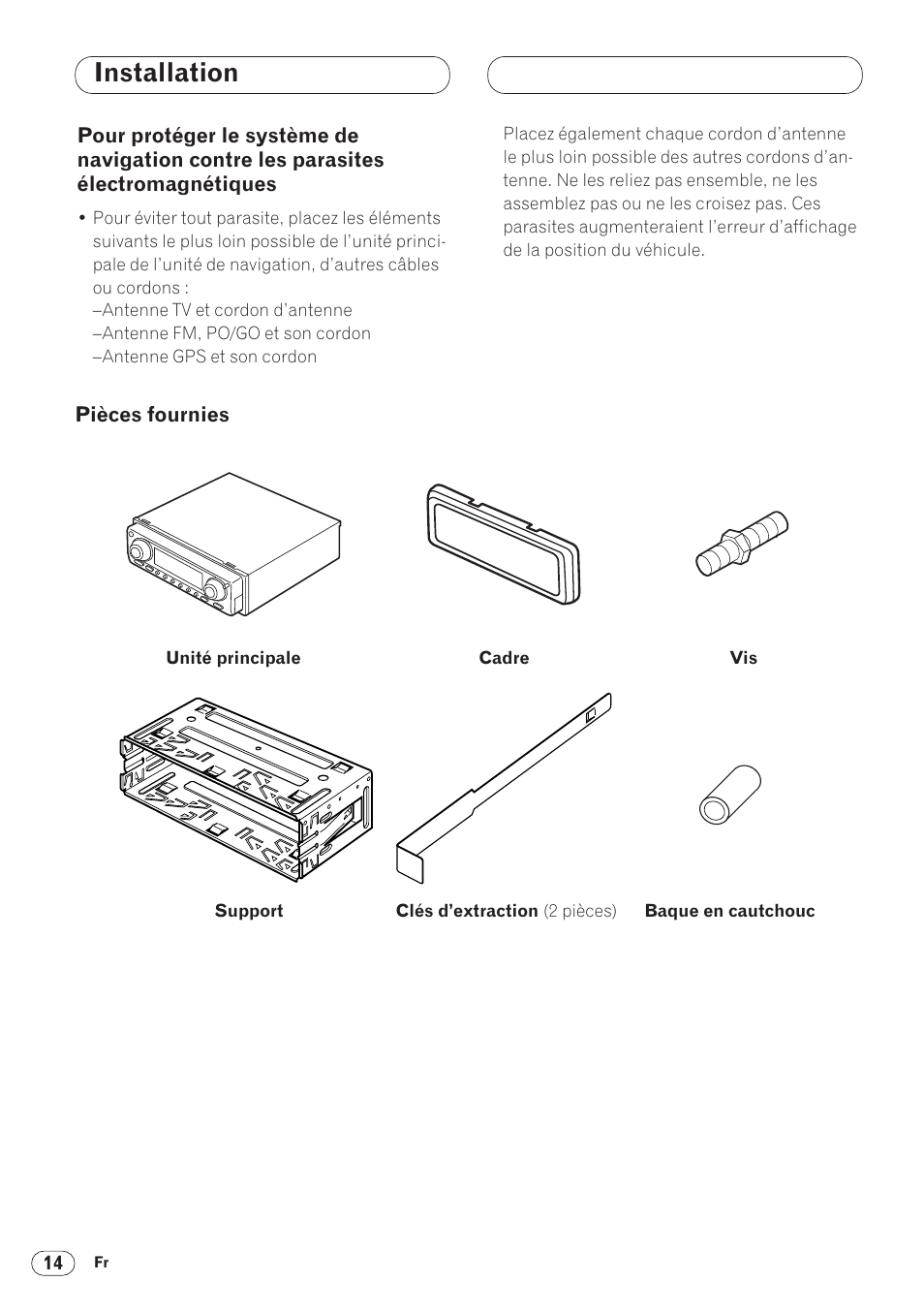 Pour protéger le système de, Pièces fournies 14, Installation | Pioneer ANH-P9R-BK User Manual | Page 92 / 160