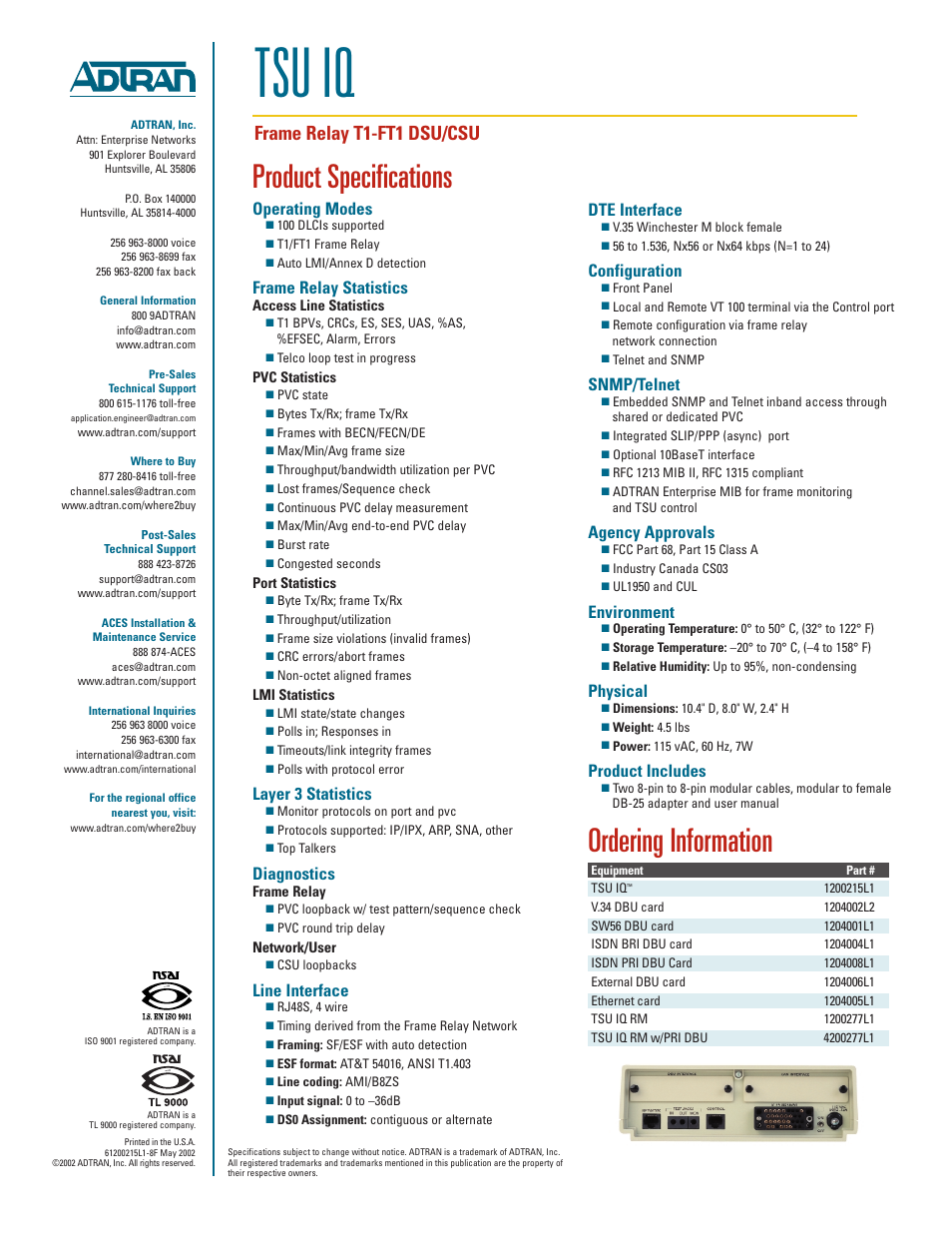 Tsu iq, Product specifications, Ordering information | Frame relay t1-ft1 dsu/csu, Operating modes, Frame relay statistics, Layer 3 statistics, Diagnostics, Line interface, Dte interface | ADTRAN T1-FT1 CSU User Manual | Page 2 / 2