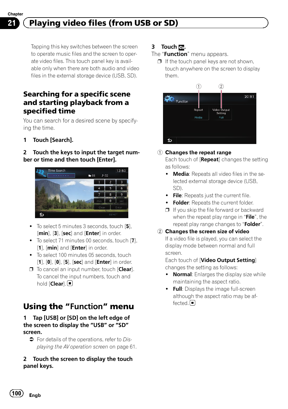 Searching for a specific scene and, Starting playback from a specified time, Using the | Function” menu 100, Searching for a speci, Using the “function” menu, 21 playing video files (from usb or sd) | Pioneer AVIC-F20BT User Manual | Page 100 / 188