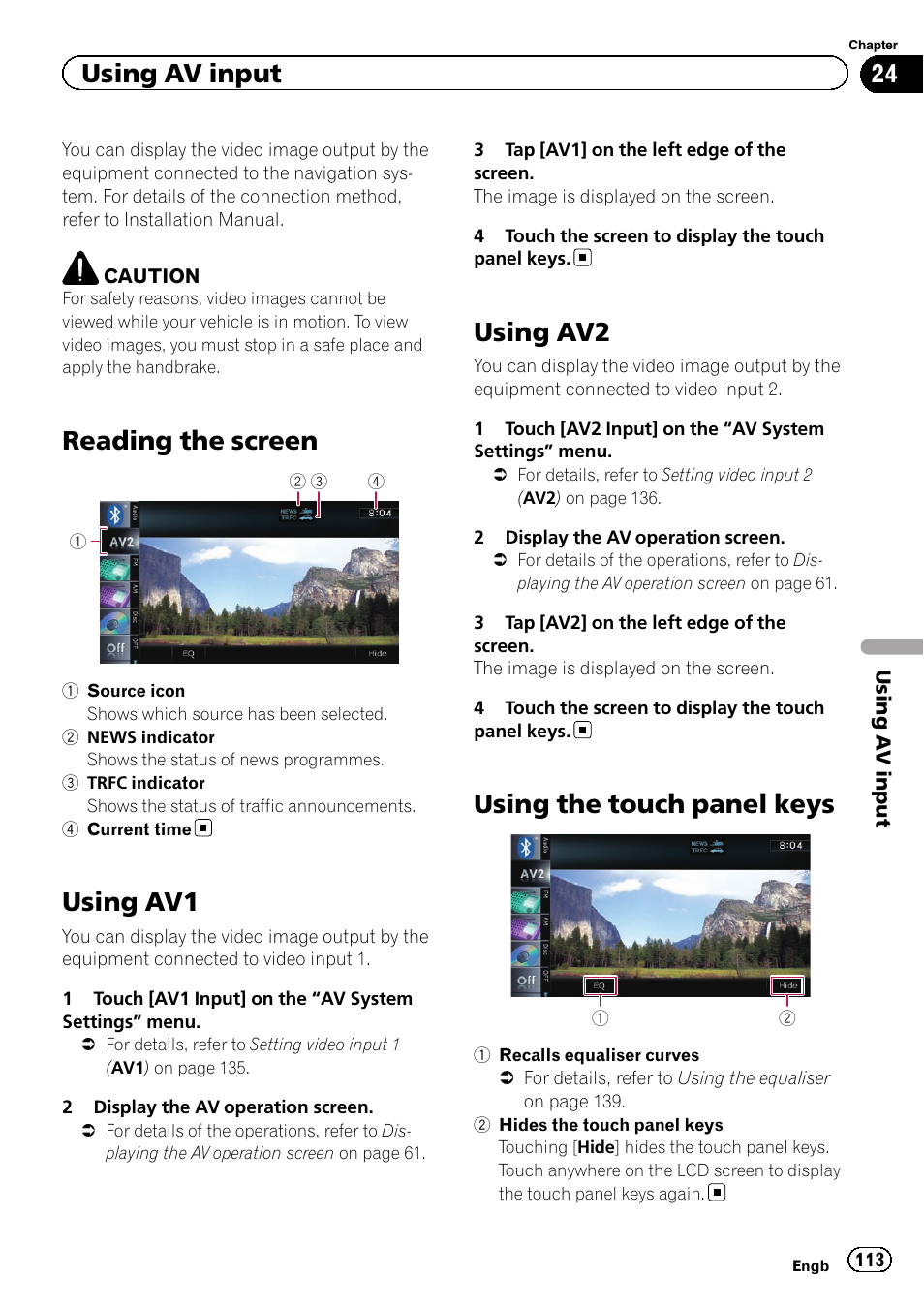 Using av input reading the screen, Using av1, Using av2 | Using the touch panel keys, Reading the screen, Using av input | Pioneer AVIC-F20BT User Manual | Page 113 / 188