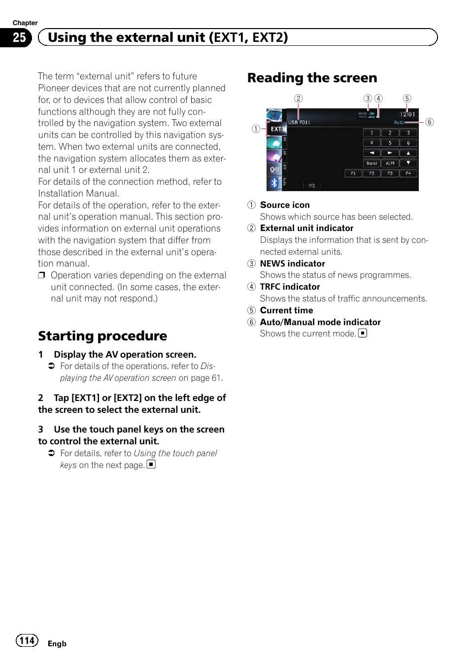 Reading the screen, Starting procedure, 25 using the external unit (ext1, ext2) | Pioneer AVIC-F20BT User Manual | Page 114 / 188