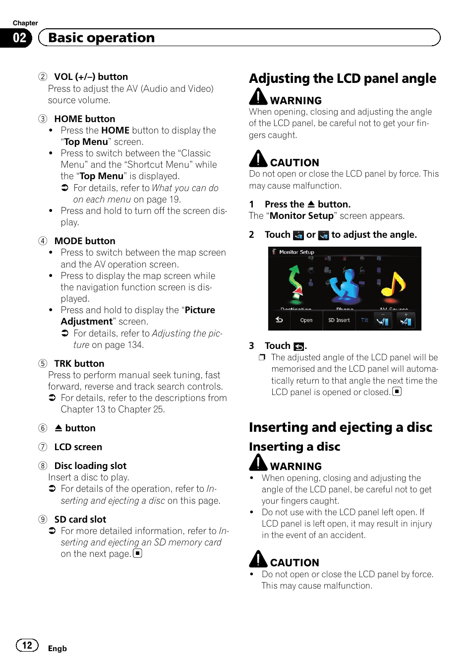 Adjusting the lcd panel angle, Inserting and ejecting a disc, Inserting a disc 12 | 02 basic operation, Inserting a disc | Pioneer AVIC-F20BT User Manual | Page 12 / 188