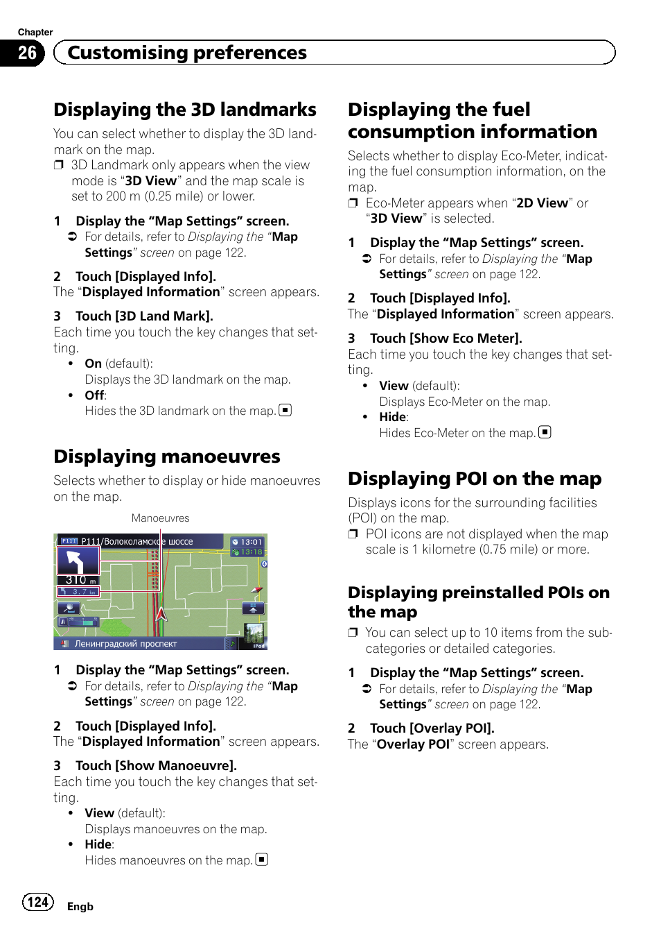 Displaying the 3d landmarks, Displaying manoeuvres, Displaying the fuel consumption | Information, Displaying poi on the map, Displaying preinstalled pois on the, Displaying man, Displaying the fuel, Displaying poi on the, Displaying the fuel consumption information | Pioneer AVIC-F20BT User Manual | Page 124 / 188