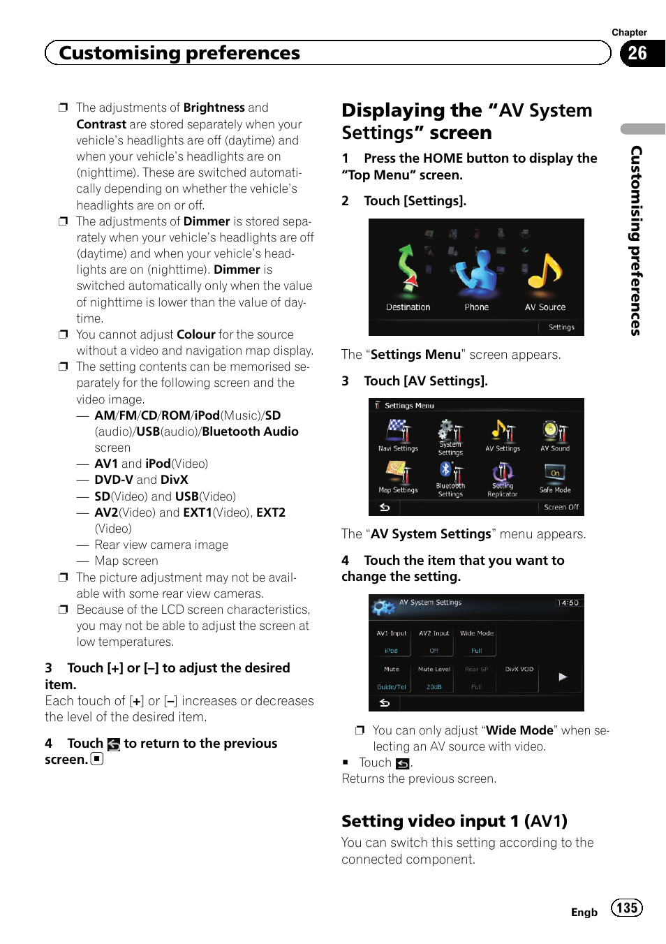 Displaying the, Av system settings, Screen | Setting video input 1 (av1) 135, Setting video input 1, Displaying the “av system settings ” screen, Customising preferences, Setting video input 1 (av1) | Pioneer AVIC-F20BT User Manual | Page 135 / 188