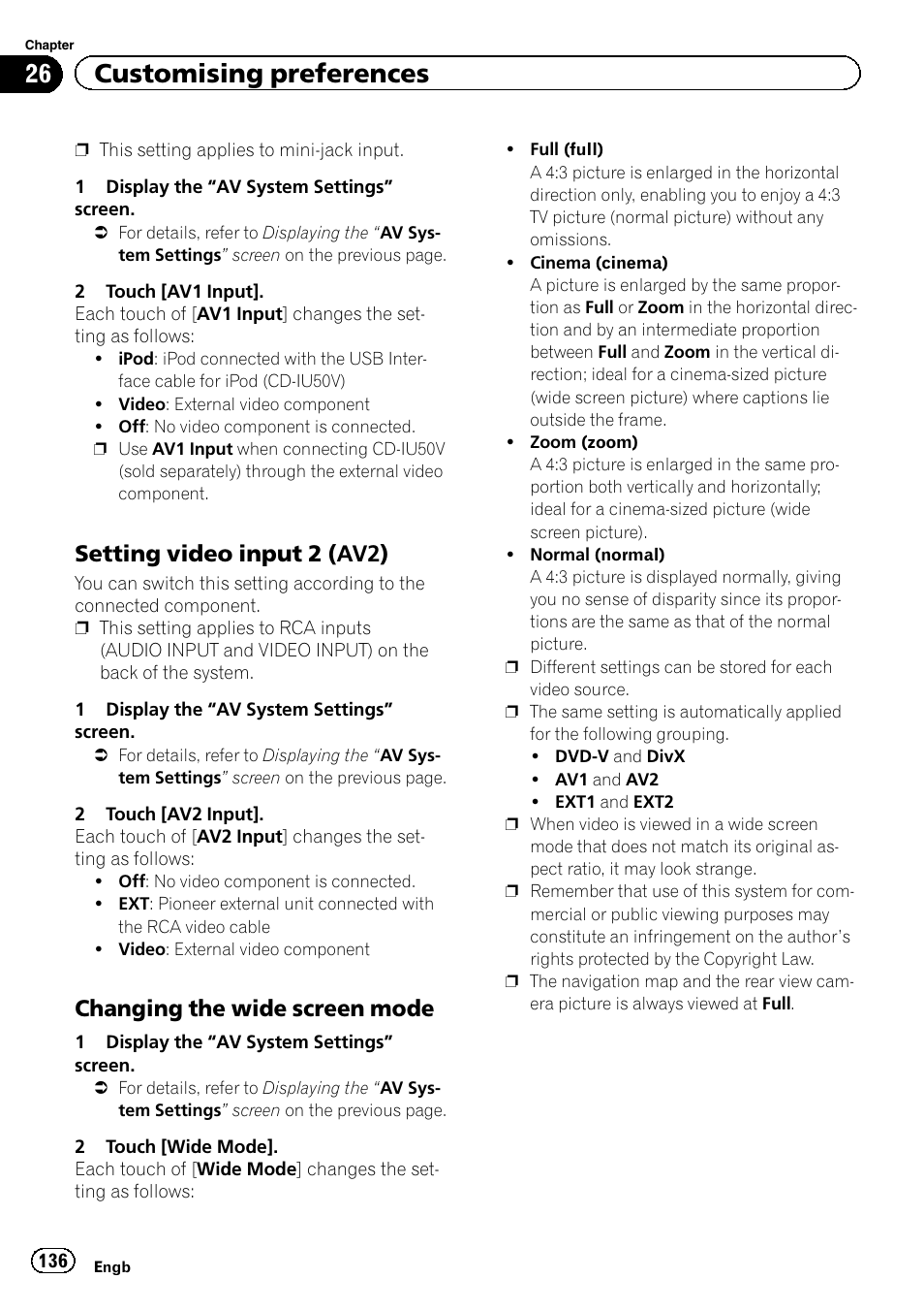 Setting video input 2 (av2) 136, Changing the wide screen mode 136, Setting video input 2 | 26 customising preferences, Setting video input 2 (av2), Changing the wide screen mode | Pioneer AVIC-F20BT User Manual | Page 136 / 188