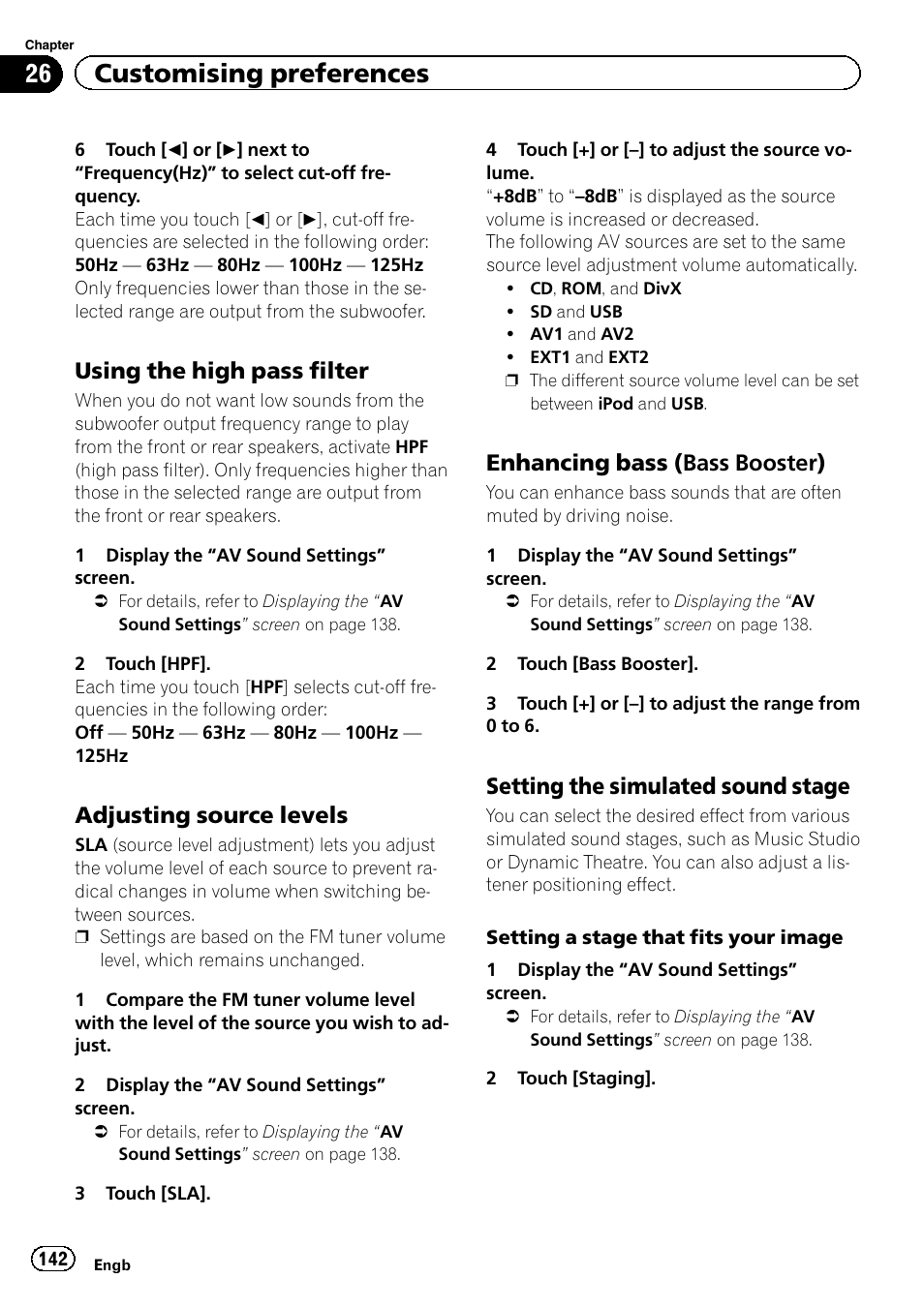 Using the high pass filter 142, Adjusting source levels 142, Enhancing bass (bass booster) 142 | Setting the simulated sound, Stage, 26 customising preferences, Using the high pass filter, Adjusting source levels, Enhancing bass (bass booster), Setting the simulated sound stage | Pioneer AVIC-F20BT User Manual | Page 142 / 188
