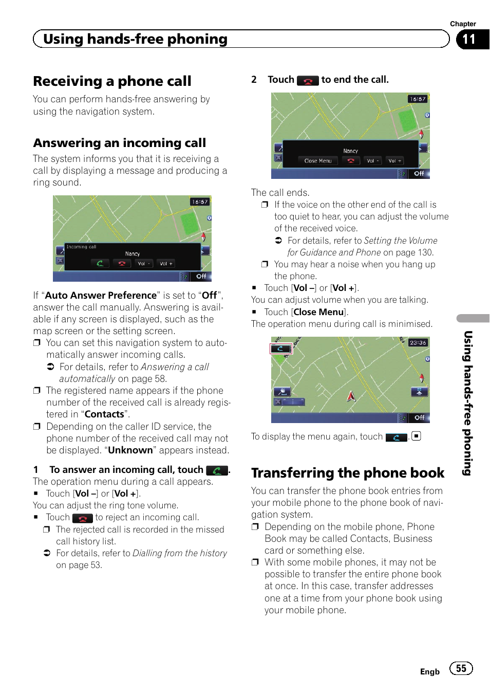 Receiving a phone call, Answering an incoming call 55, Transferring the phone book | Transferring the phone, Using hands-free phoning, Answering an incoming call | Pioneer AVIC-F20BT User Manual | Page 55 / 188