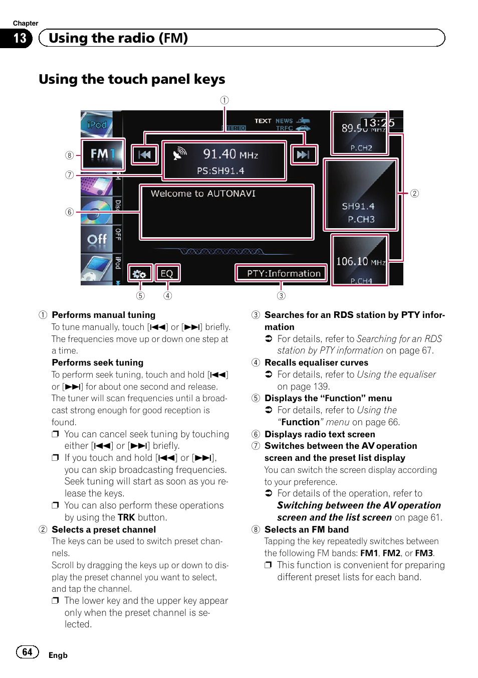 Using the touch panel keys, Using the touch panel, 13 using the radio (fm) | Pioneer AVIC-F20BT User Manual | Page 64 / 188