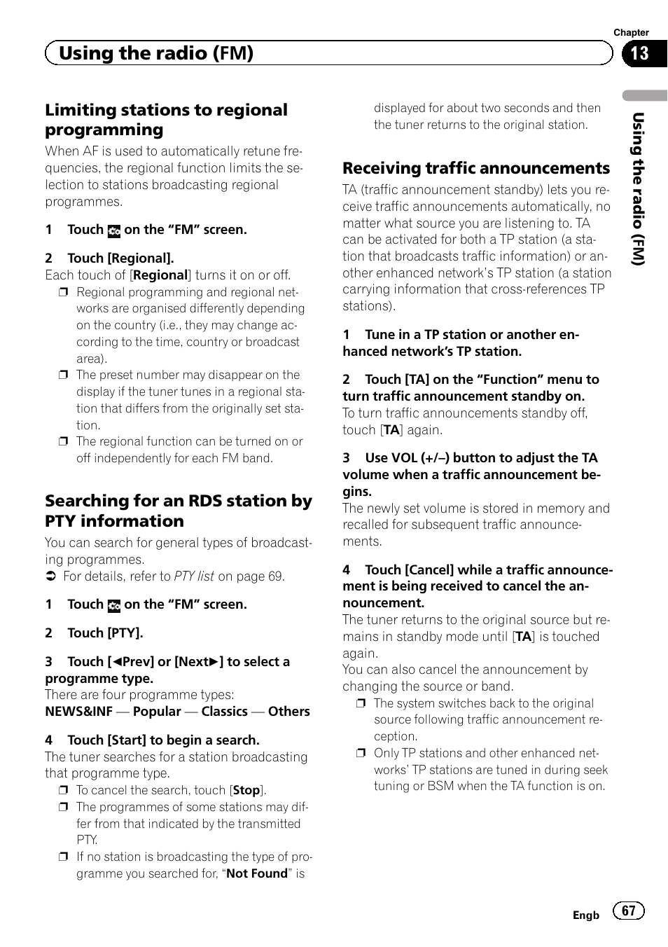 Limiting stations to regional, Programming, Searching for an rds station by pty | Information, Receiving traffic announcements 67, Searching for an rds, Using the radio (fm), Limiting stations to regional programming, Searching for an rds station by pty information, Receiving traffic announcements | Pioneer AVIC-F20BT User Manual | Page 67 / 188