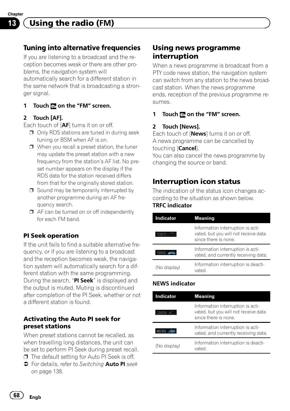 Tuning into alternative frequencies 68, Using news programme, Interruption | Interruption icon status 68, 13 using the radio (fm), Tuning into alternative frequencies, Using news programme interruption, Interruption icon status | Pioneer AVIC-F20BT User Manual | Page 68 / 188