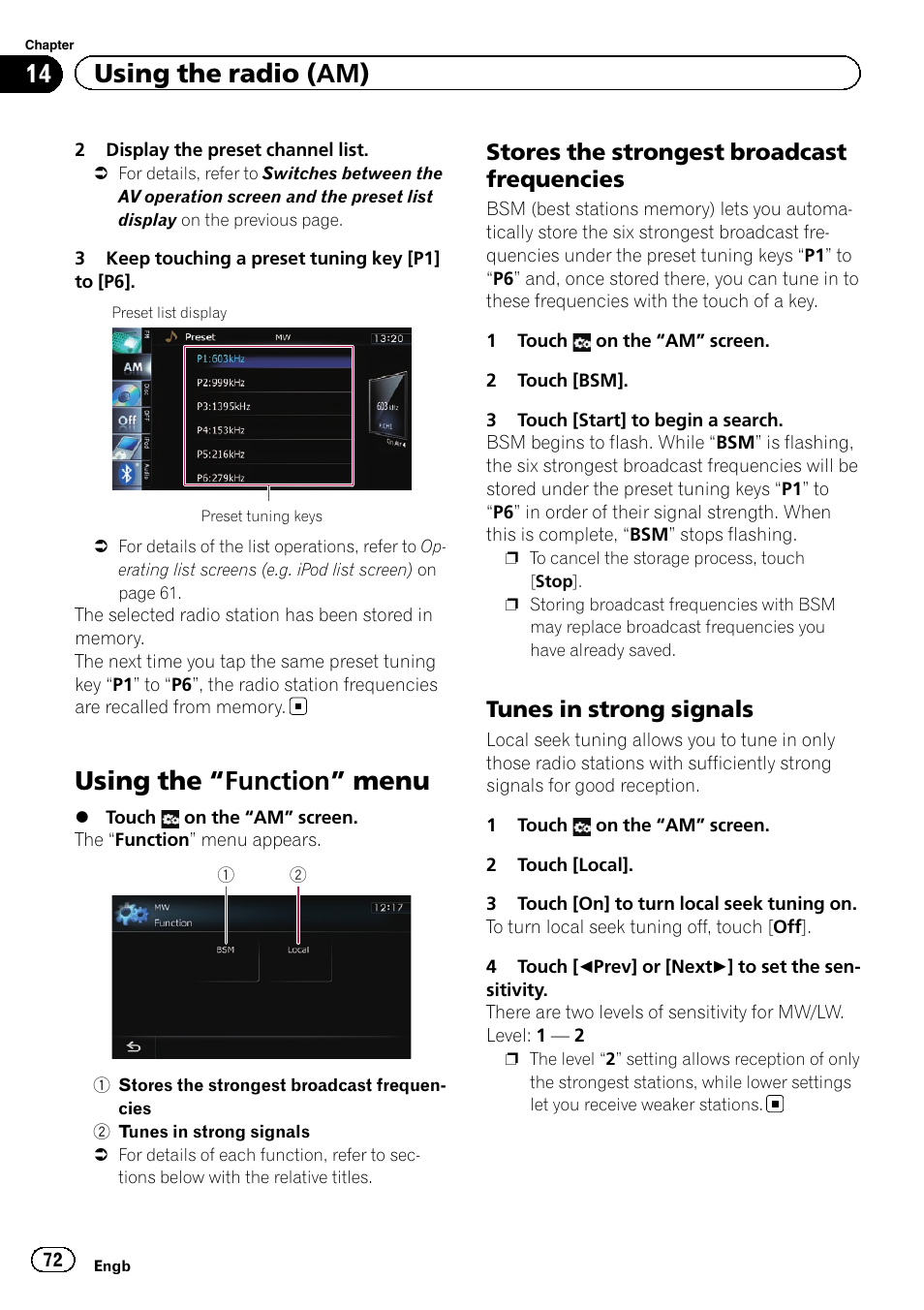 Using the, Function” menu 72, Stores the strongest broadcast | Frequencies, Tunes in strong signals 72, Using the “function” menu, 14 using the radio (am), Stores the strongest broadcast frequencies, Tunes in strong signals | Pioneer AVIC-F20BT User Manual | Page 72 / 188