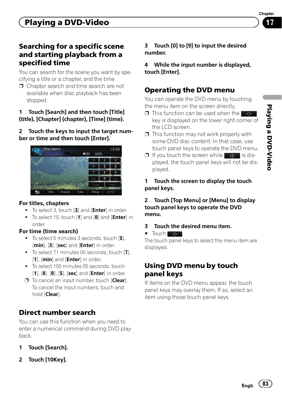 Searching for a specific scene and, Starting playback from a specified time, Direct number search 83 | Operating the dvd menu 83, Using dvd menu by touch panel, Keys, Using dvd menu by, Searching for a speci, Playing a dvd-video, Direct number search | Pioneer AVIC-F20BT User Manual | Page 83 / 188