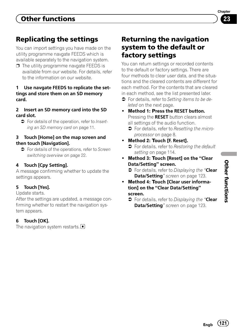Other functions replicating the settings, Returning the navigation system to the, Default or factory settings | Return, Replicating the settings, Other functions | Pioneer AVIC-F3210BT User Manual | Page 121 / 148