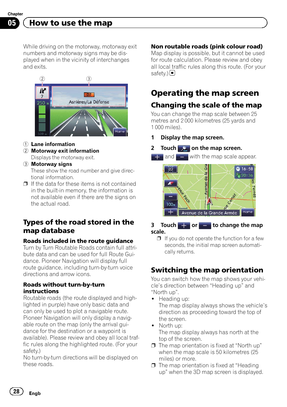 Types of the road stored in the map, Database, Operating the map screen | Changing the scale of the map 28, Switching the map orientation 28, Switching the, 05 how to use the map, Types of the road stored in the map database, Changing the scale of the map, Switching the map orientation | Pioneer AVIC-F3210BT User Manual | Page 28 / 148