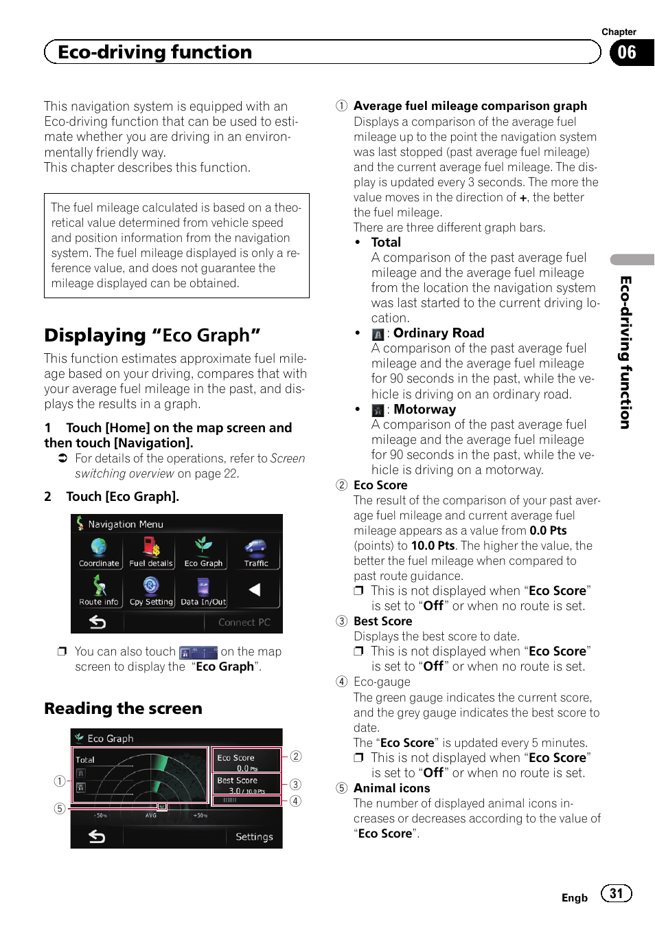 Eco-driving function displaying, Eco graph” 31, Reading the screen 31 | Displaying “eco, Graph, Displaying “eco graph, Eco-driving function, Reading the screen | Pioneer AVIC-F3210BT User Manual | Page 31 / 148