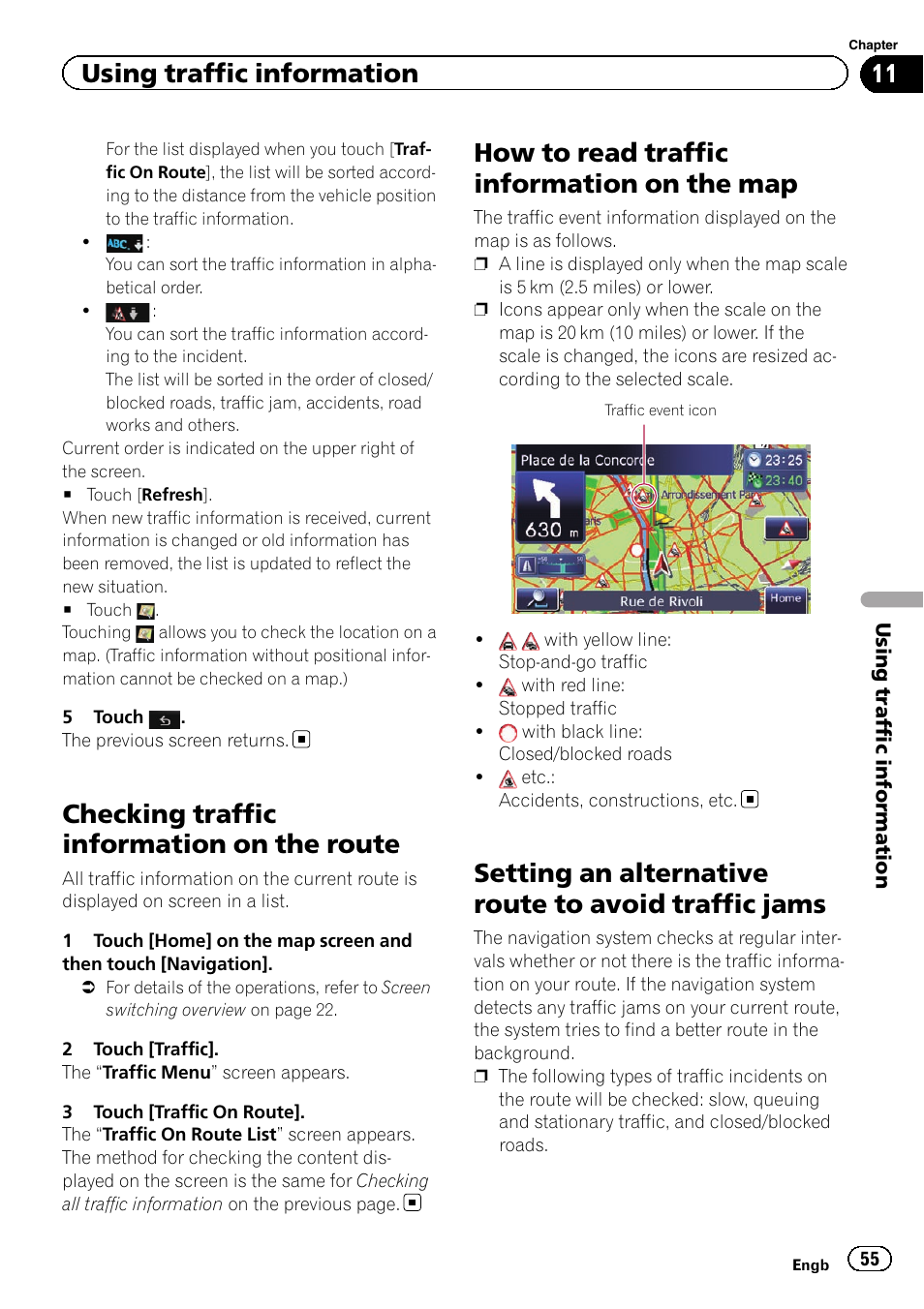 Checking traffic information on the, Route, How to read traffic information on the | Setting an alternative route to avoid traffic, Jams, How to read traffic infor, Checking traffic information on the route, How to read traffic information on the map, Setting an alternative route to avoid traffic jams, Using traffic information | Pioneer AVIC-F3210BT User Manual | Page 55 / 148