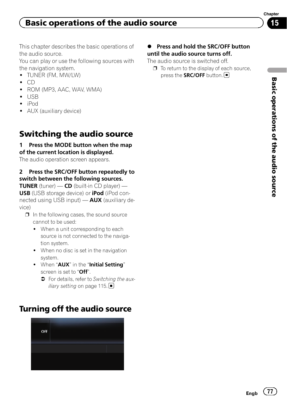 Turning off the audio source, Switching the audio source, Basic operations of the audio source | Pioneer AVIC-F3210BT User Manual | Page 77 / 148