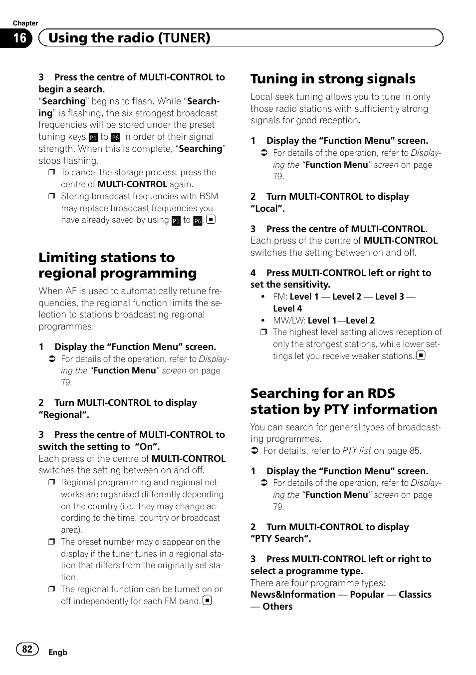 Limiting stations to regional, Programming, Tuning in strong signals | Searching for an rds station by pty, Information, Tuning in strong sig, Limiting stations to regional programming, Searching for an rds station by pty information, 16 using the radio (tuner) | Pioneer AVIC-F3210BT User Manual | Page 82 / 148
