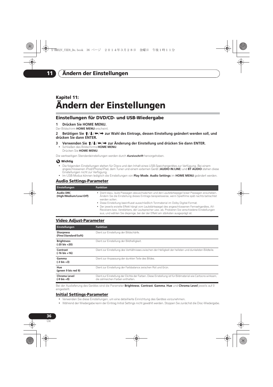 11 ändern der einstellungen, Einstellungen für dvd/cd- und usb-wiedergabe, Audio settings-parameter | Video adjust-parameter, Initial settings-parameter, Ändern der einstellungen, Ändern der einstellungen 11, Kapitel 11 | Pioneer X-HM32V-S User Manual | Page 128 / 280