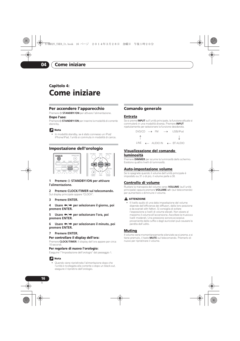 04 come iniziare, Per accendere l’apparecchio, Impostazione dell’orologio | Comando generale, Entrata, Visualizzazione del comando luminosità, Auto-impostazione volume, Controllo di volume, Muting, Come iniziare | Pioneer X-HM32V-S User Manual | Page 154 / 280